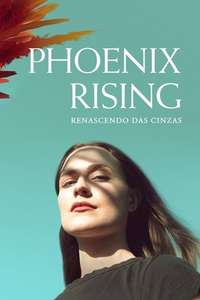 Phoenix Rising - Posters