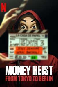 Money Heist: From Tokyo to Berlin - Posters