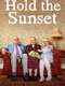 Hold the Sunset : Season 1