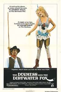 The Duchess and the Dirtwater Fox - Poster