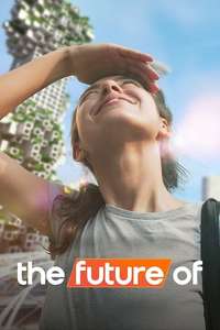 The Future Of - Posters
