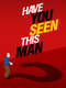 Have You Seen This Man? : Season 1