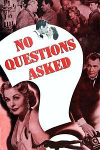 No Questions Asked - Poster