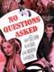 No Questions Asked