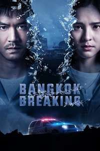 Bangkok Breaking - Posters