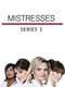 Mistresses : Season 1