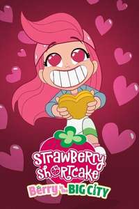 Strawberry Shortcake: Berry in the Big City - Posters