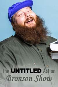 The Untitled Action Bronson Show - Poster