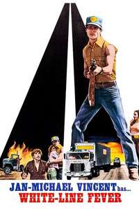 White Line Fever - Poster