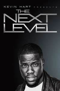 Kevin Hart Presents: The Next Level - Poster