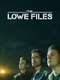 The Lowe Files : Season 1