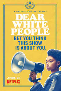 Dear White People - Posters