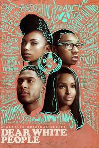 Dear White People - Posters