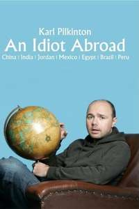 An Idiot Abroad - Posters