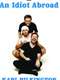 An Idiot Abroad : Season 1