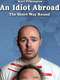 An Idiot Abroad : Season 3
