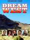 Dream West : Season 1