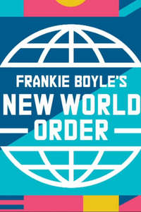 Frankie Boyle's New World Order - Poster