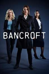 Bancroft Season 1