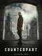 Counterpart : Season 2