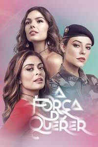 A Força do Querer - Posters
