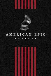 American Epic Season 1