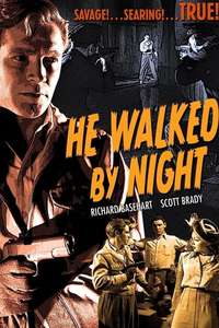 He Walked by Night - Poster