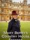 Mary Berry's Country House Secrets