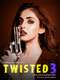 Twisted : Season 3