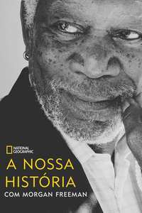 The Story of Us with Morgan Freeman - Posters