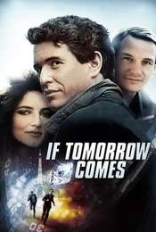 If Tomorrow Comes Season 1