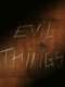 Evil Things : Season 1