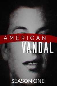 American Vandal - Posters