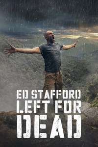 Ed Stafford: Left For Dead - Posters