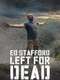 Ed Stafford: Left For Dead : Season 1