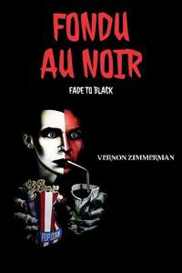 Fade to Black - Poster