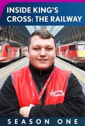 Inside King's Cross: The Railway Season 1
