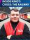 Inside King's Cross: The Railway : Season 1