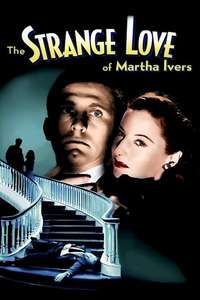 The Strange Love of Martha Ivers - Poster