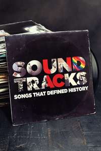 Soundtracks: Songs That Defined History - Poster