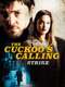 Strike : The Cuckoo's Calling