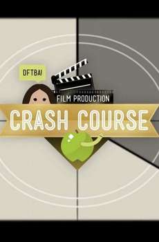 Crash Course Film Production