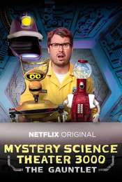 Mystery Science Theater 3000: The Return The Gauntlet