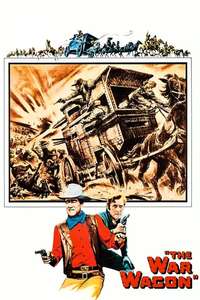 The War Wagon - Poster