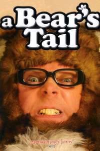 A Bear's Tail - Poster