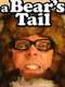 A Bear's Tail