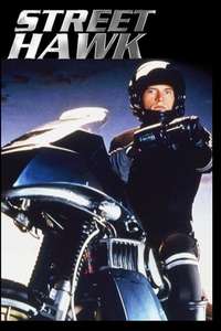Street Hawk - Posters