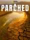 Parched : Season 1
