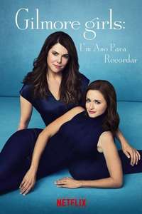 Gilmore Girls: A Year in the Life - Posters
