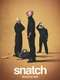 Snatch : Season 1